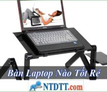 Bàn Laptop Nào Tốt Rẻ Nhất Hiện Nay ?
